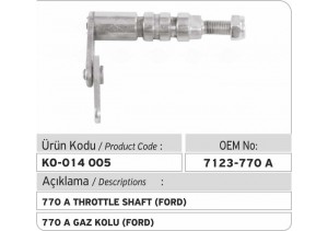 7123-770A Gaz Kolu (Ford)